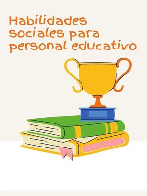 cover image of Habilidades sociales para personal  educativo